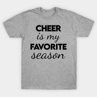 Cheer is my favorite season T-Shirt